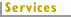 Services